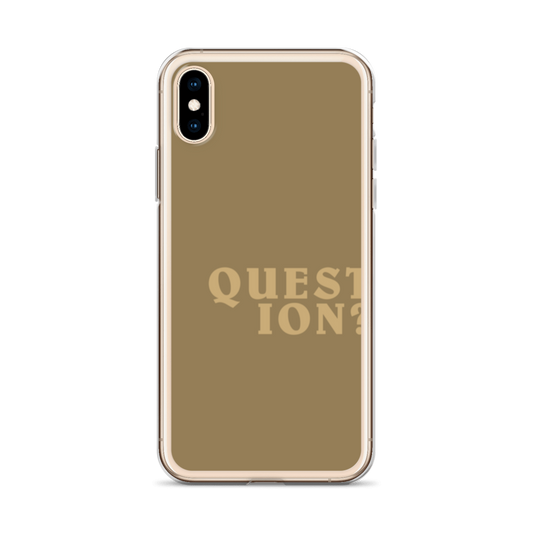Question…? iPhone Case